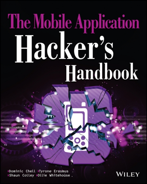 The Mobile Application Hacker's Handbook, Paperback / softback Book