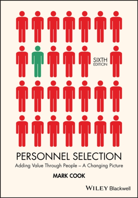Personnel Selection : Adding Value Through People - A Changing Picture, Paperback / softback Book