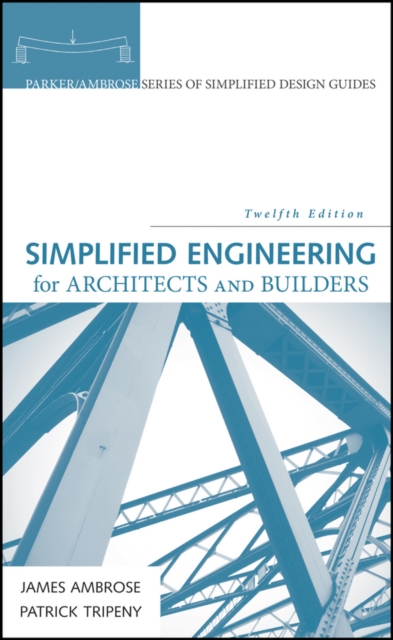Simplified Engineering for Architects and Builders, PDF eBook
