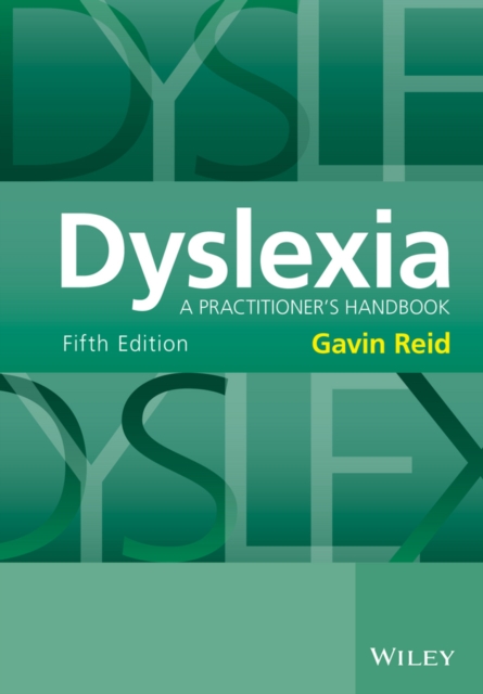 Dyslexia : A Practitioner's Handbook, PDF eBook