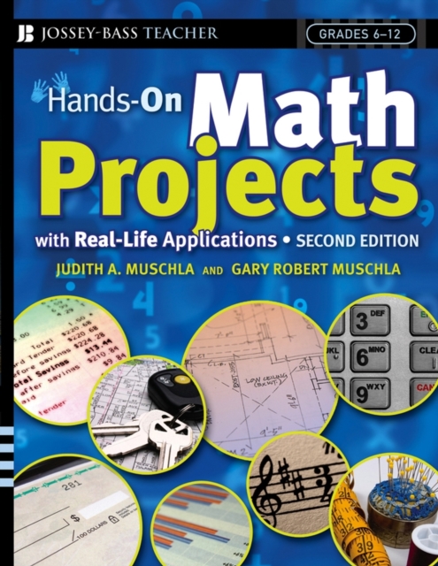 Hands-On Math Projects With Real-Life Applications : Grades 6-12, PDF eBook