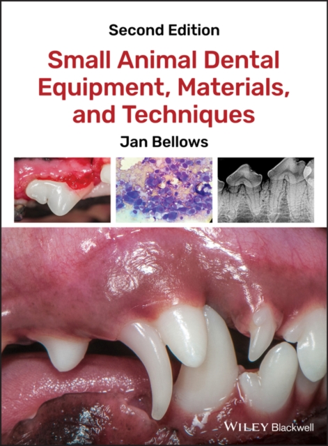 Small Animal Dental Equipment, Materials, and Techniques, EPUB eBook