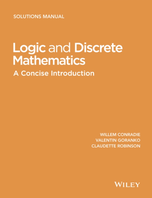 Logic and Discrete Mathematics : A Concise Introduction, Solutions Manual, EPUB eBook