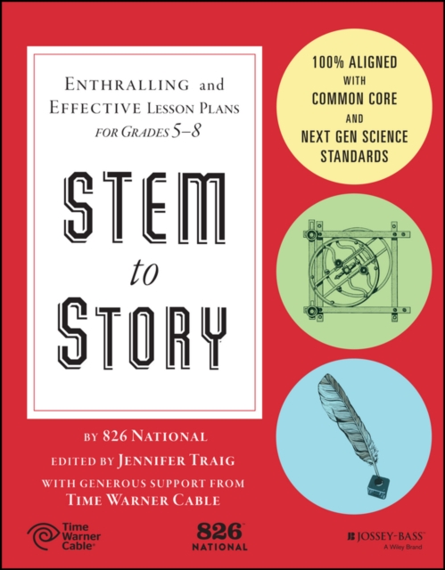 STEM to Story : Enthralling and Effective Lesson Plans for Grades 5-8, EPUB eBook