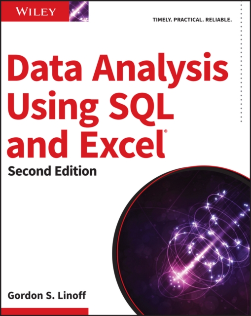 Data Analysis Using SQL and Excel, Paperback / softback Book