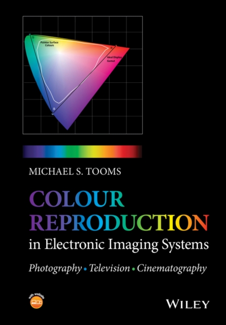 Colour Reproduction in Electronic Imaging Systems : Photography, Television, Cinematography, PDF eBook