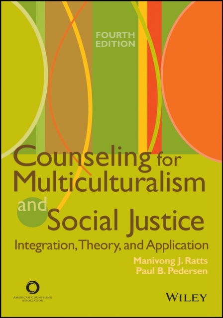 Counseling for Multiculturalism and Social Justice : Integration, Theory, and Application, EPUB eBook