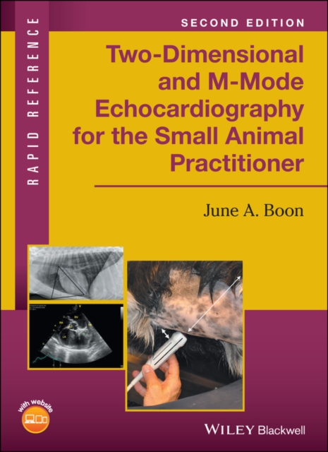 Two-Dimensional and M-Mode Echocardiography for the Small Animal Practitioner, PDF eBook