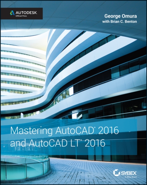 Mastering AutoCAD 2016 and AutoCAD LT 2016 : Autodesk Official Press, PDF eBook