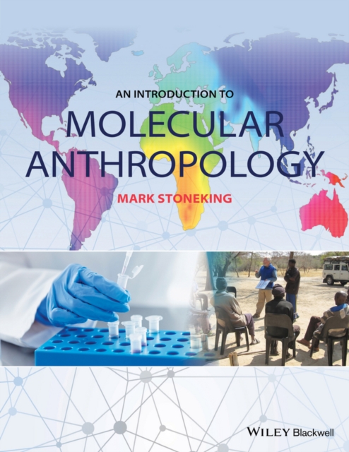 An Introduction to Molecular Anthropology, PDF eBook