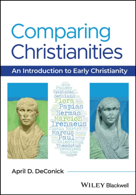 Comparing Christianities : An Introduction to Early Christianity, PDF eBook