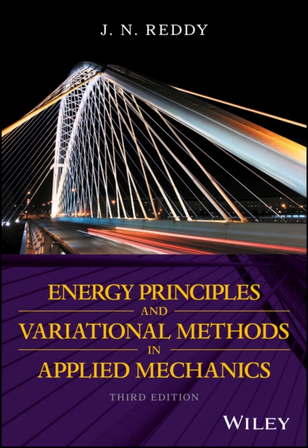 Energy Principles and Variational Methods in Applied Mechanics, PDF eBook