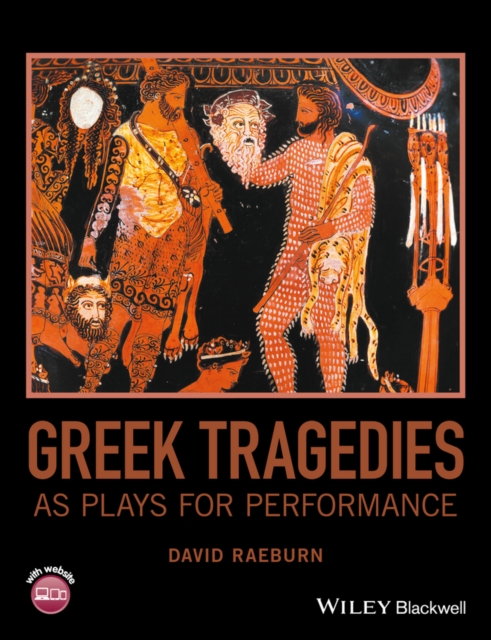 Greek Tragedies as Plays for Performance, PDF eBook