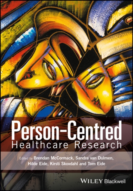 Person-Centred Healthcare Research, Paperback / softback Book