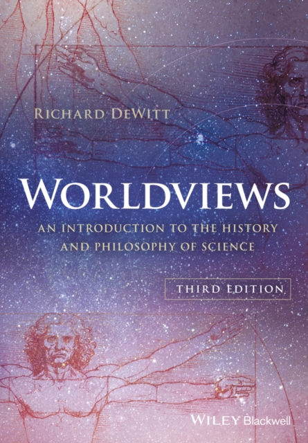 Worldviews : An Introduction to the History and Philosophy of Science, PDF eBook