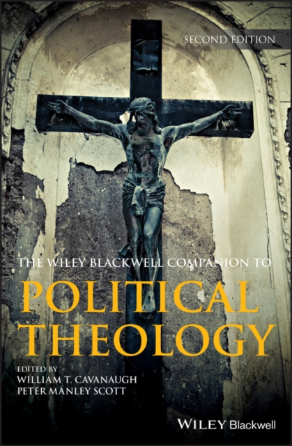 Wiley Blackwell Companion to Political Theology, EPUB eBook