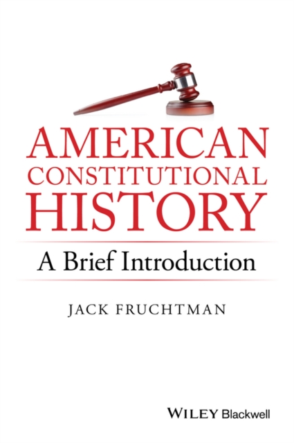 American Constitutional History : A Brief Introduction, PDF eBook