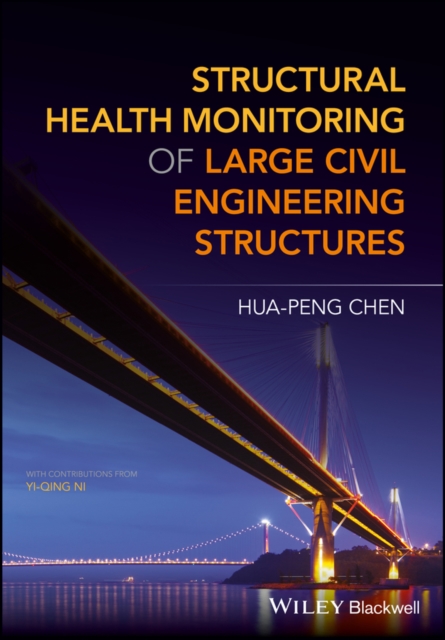 Structural Health Monitoring of Large Civil Engineering Structures, EPUB eBook