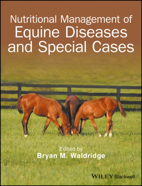 Nutritional Management of Equine Diseases and Special Cases, EPUB eBook