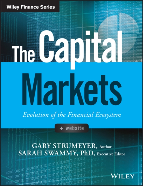 The Capital Markets : Evolution of the Financial Ecosystem, PDF eBook