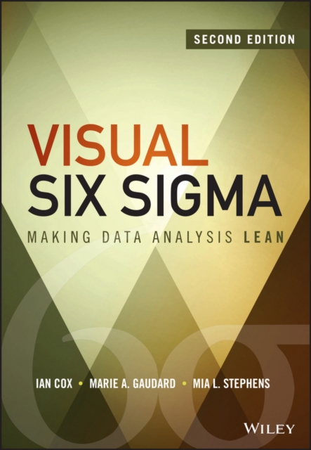 Visual Six Sigma : Making Data Analysis Lean, EPUB eBook