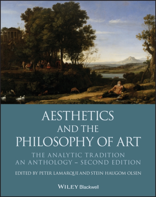Aesthetics and the Philosophy of Art : The Analytic Tradition, An Anthology, PDF eBook