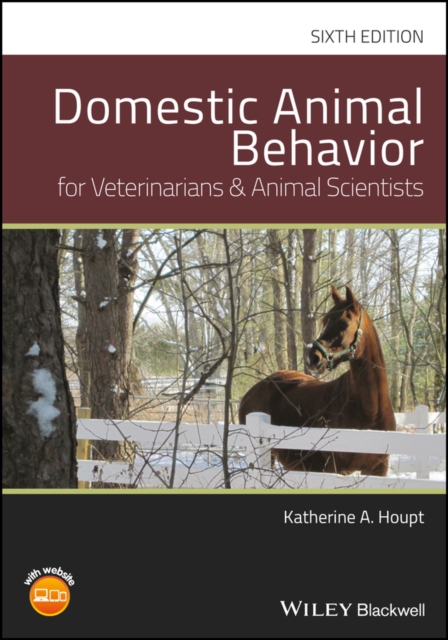 Domestic Animal Behavior for Veterinarians and Animal Scientists, Hardback Book