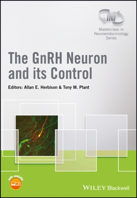 The GnRH Neuron and its Control, PDF eBook