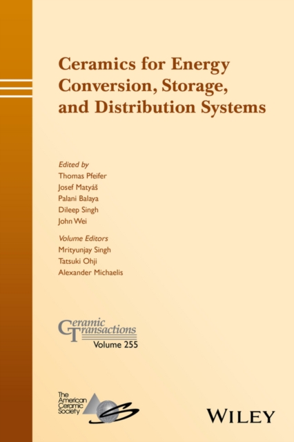 Ceramics for Energy Conversion, Storage, and Distribution Systems, PDF eBook