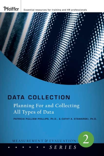 Data Collection : Planning for and Collecting All Types of Data, EPUB eBook