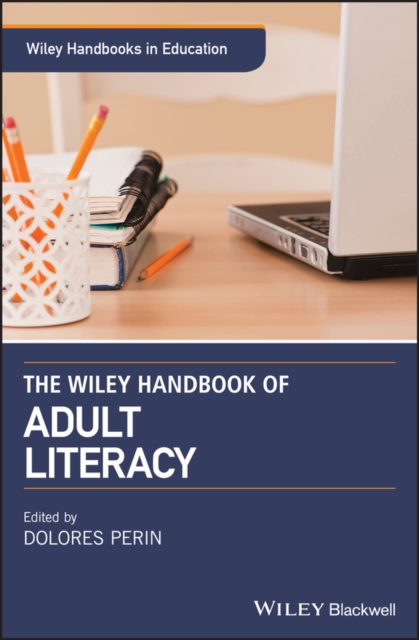 The Wiley Handbook of Adult Literacy, PDF eBook