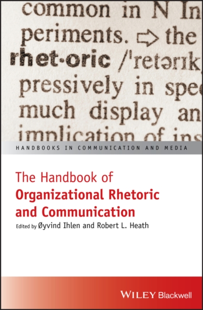 The Handbook of Organizational Rhetoric and Communication, PDF eBook
