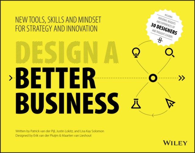 Design a Better Business : New Tools, Skills, and Mindset for Strategy and Innovation, PDF eBook