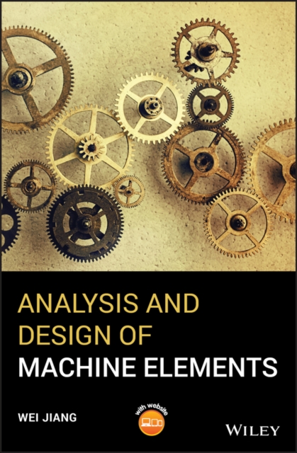 Analysis and Design of Machine Elements, PDF eBook