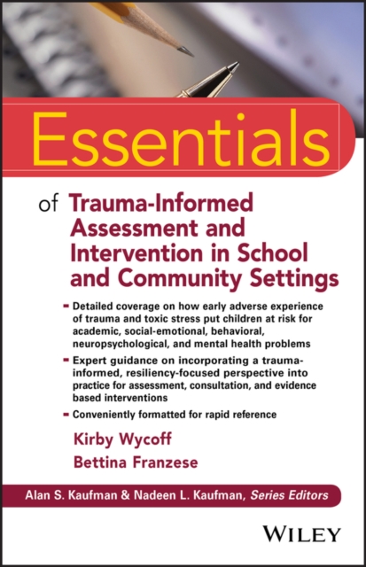 Essentials of Trauma-Informed Assessment and Intervention in School and Community Settings, EPUB eBook