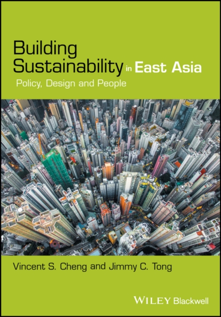 Building Sustainability in East Asia : Policy, Design and People, PDF eBook
