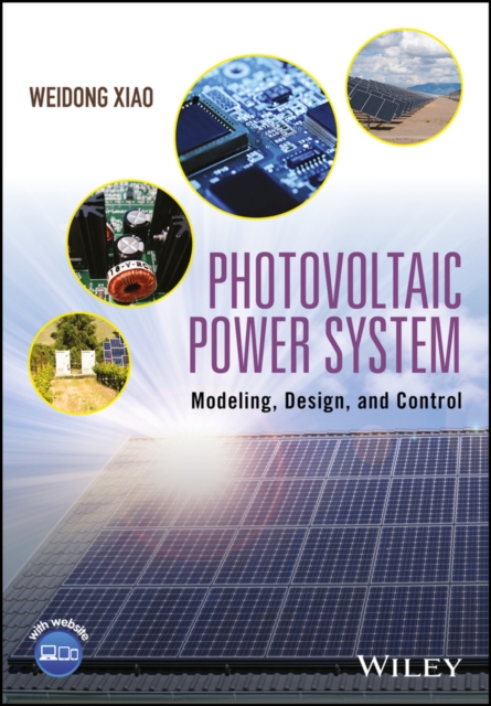 Photovoltaic Power System : Modeling, Design, and Control, EPUB eBook