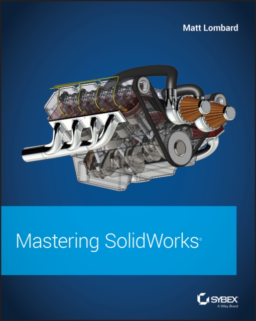 Mastering SolidWorks, EPUB eBook