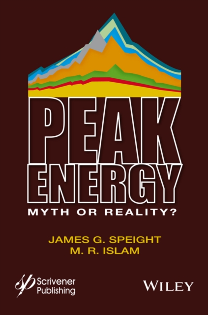 Peak Energy : Myth or Reality?, PDF eBook