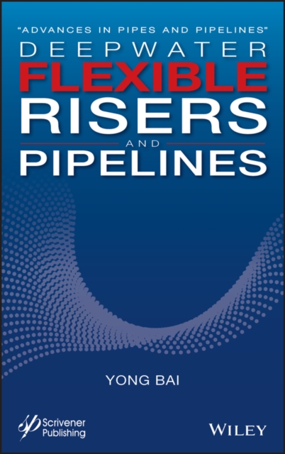 Deepwater Flexible Risers and Pipelines, PDF eBook