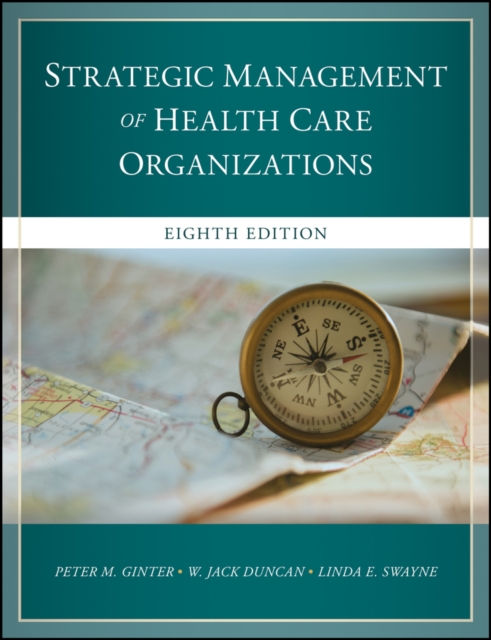 The Strategic Management of Health Care Organizations, EPUB eBook