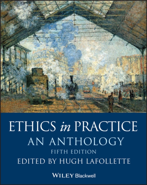 Ethics in Practice : An Anthology, EPUB eBook