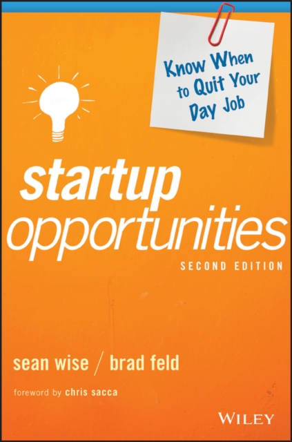 Startup Opportunities : Know When to Quit Your Day Job, PDF eBook