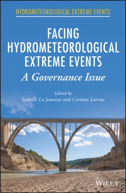 Facing Hydrometeorological Extreme Events : A Governance Issue, PDF eBook