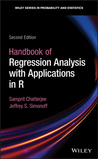 Handbook of Regression Analysis With Applications in R, Hardback Book