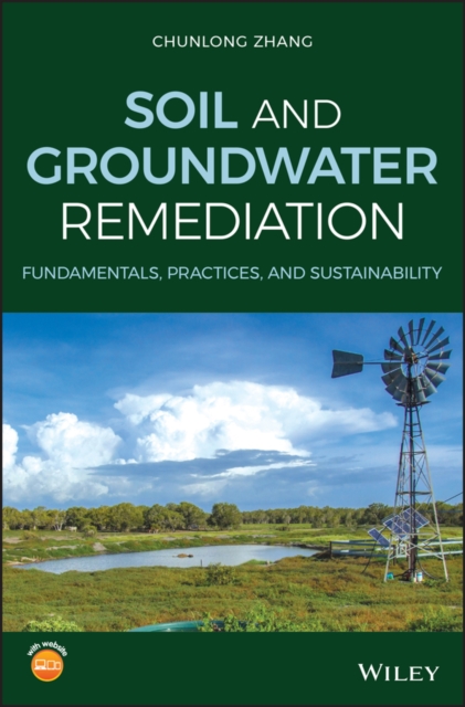 Soil and Groundwater Remediation : Fundamentals, Practices, and Sustainability, PDF eBook