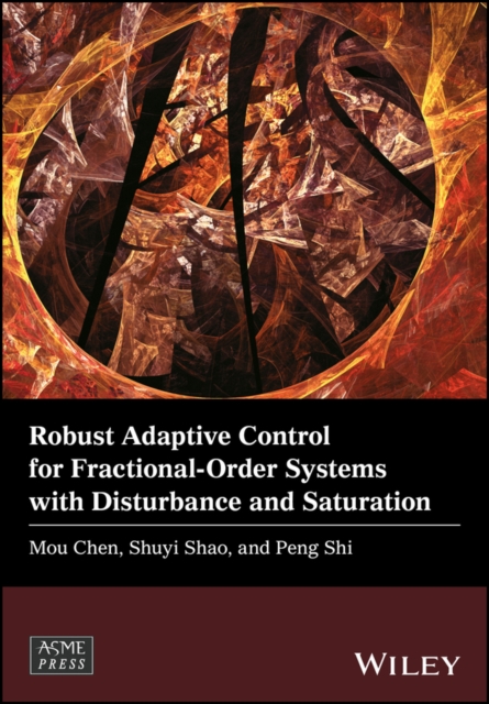 Robust Adaptive Control for Fractional-Order Systems with Disturbance and Saturation, EPUB eBook