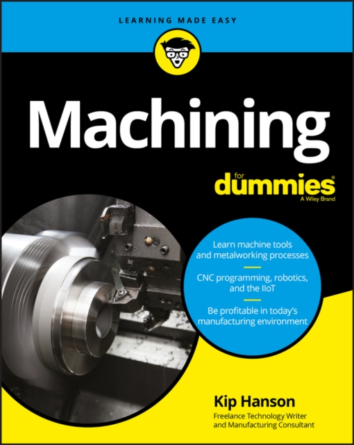 Machining For Dummies, Paperback / softback Book