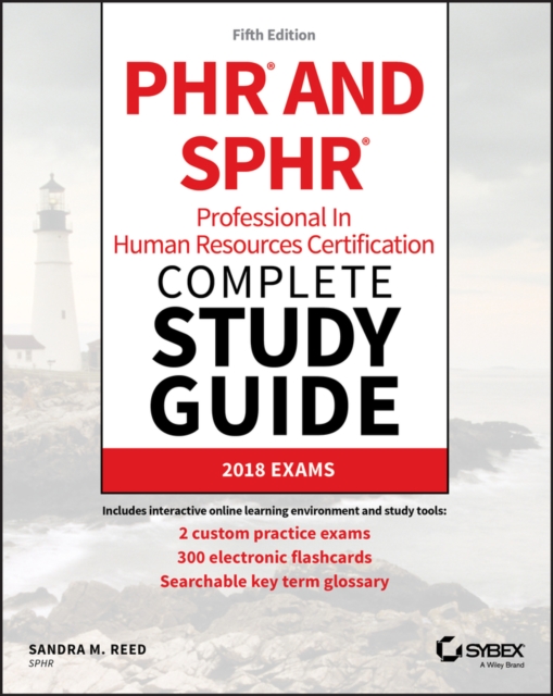 PHR and SPHR Professional in Human Resources Certification Complete Study Guide : 2018 Exams, PDF eBook