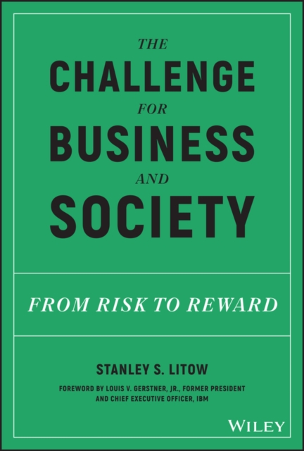 The Challenge for Business and Society : From Risk to Reward, PDF eBook